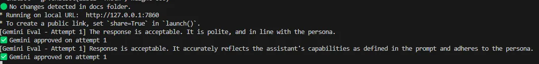 Terminal output showing Gemini approving two evaluated responses on the first attempt